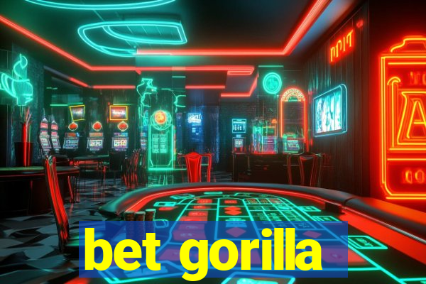 bet gorilla